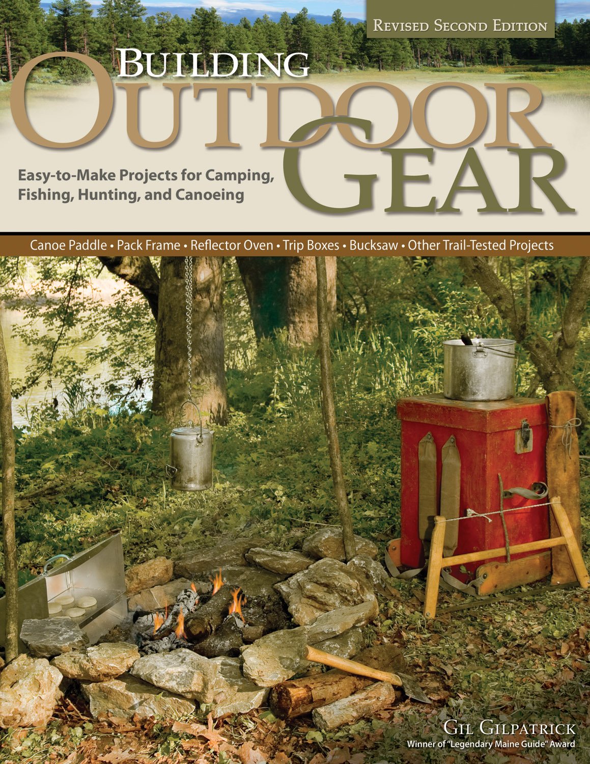 Building Outdoor Gear: Easy-to-Make Projects for Camping, Fishing, Hun -  Shelter Institute