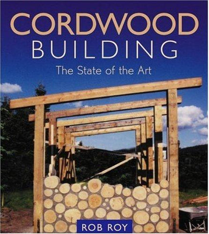 Cordwood Building: The State of the Art