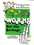 Worms Eat our Garbage