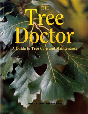 The Tree Doctor: A Guide to Tree Care and Maintenance