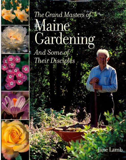 The Grand Masters of Maine Gardening