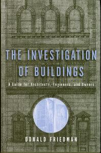 The Investigation of Buildings