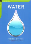 Water: Use Less, Save More