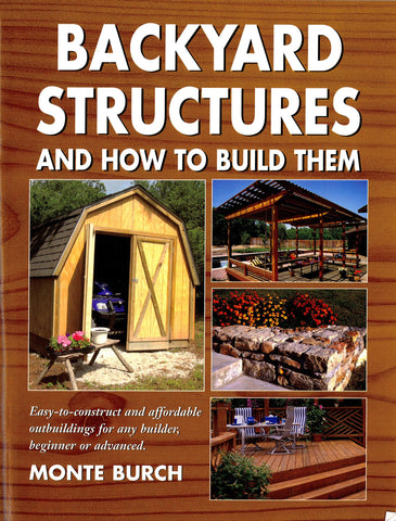 Backyard Structures & How to Build Them