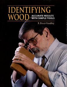 Identifying Wood: Accurate Results with Simple Tools