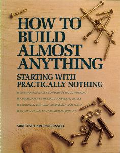 How To Build Almost Anything