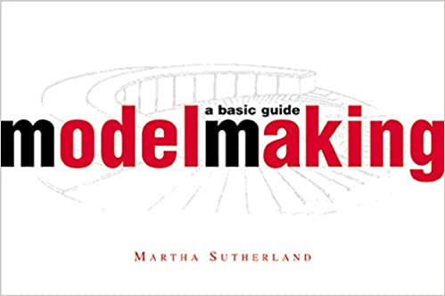 Model Making: A Basic Guide