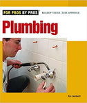 Plumbing: For Pros by Pros