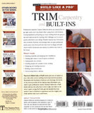Trim Carpentry and Built-Ins