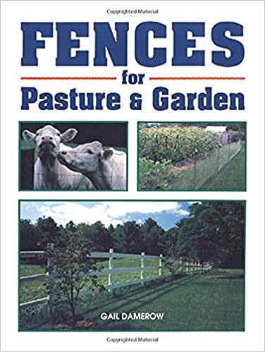 Fences for Pasture & Garden