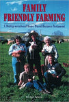Family Friendly Farming: A Multi-Generational Home-Based Business Testament