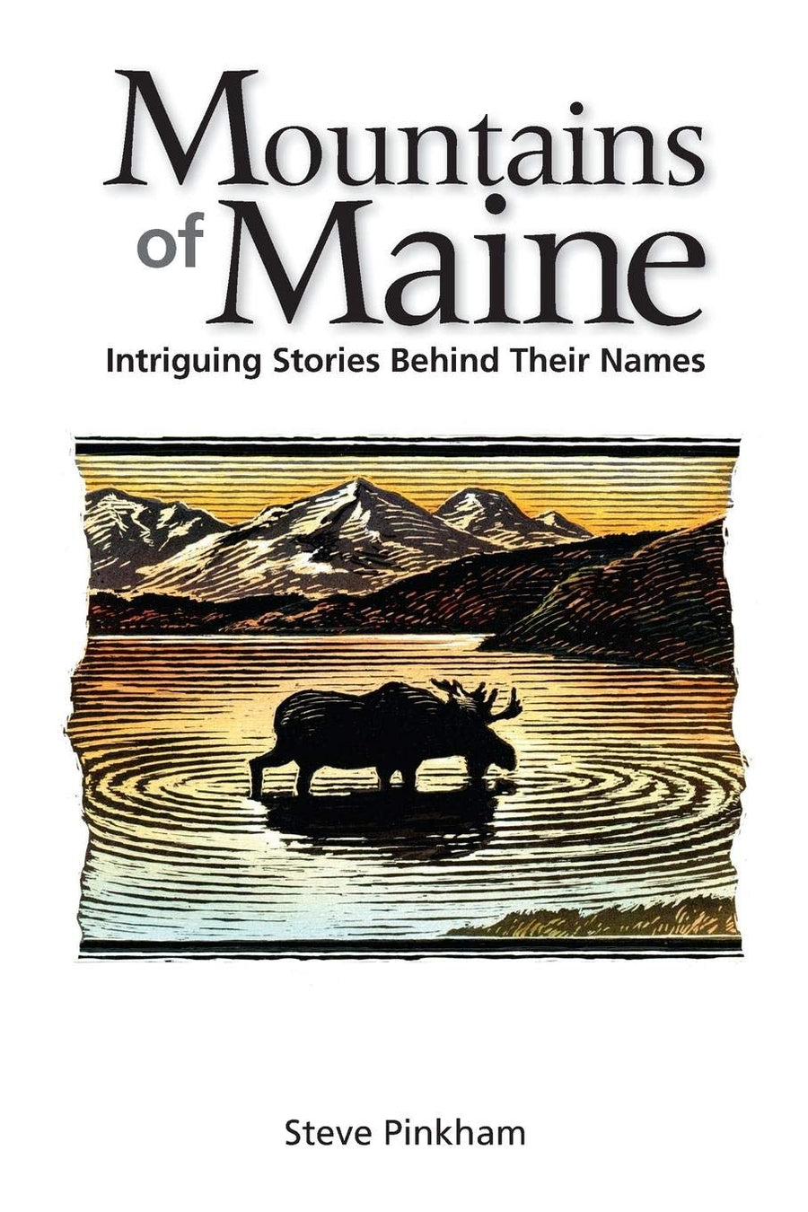 Mountains of Maine: Intriguing Stories Behind Their Names