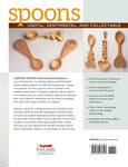 Carving Spoons, Revised Second Edition: Welsh Love Spoons, Celtic Knots, and Contemporary Favorites (Fox Chapel Publishing) 45 Full-Size Patterns & Step-by-Step Photos to Carve Your First Wooden Spoon