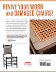Chair Caning & Seat Weaving Handbook: Illustrated Directions for Cane, Rush, and Tape Seats (Fox Chapel Publishing) Step-by-Step Techniques to Restore and Repair Antique or Worn Out Chairs