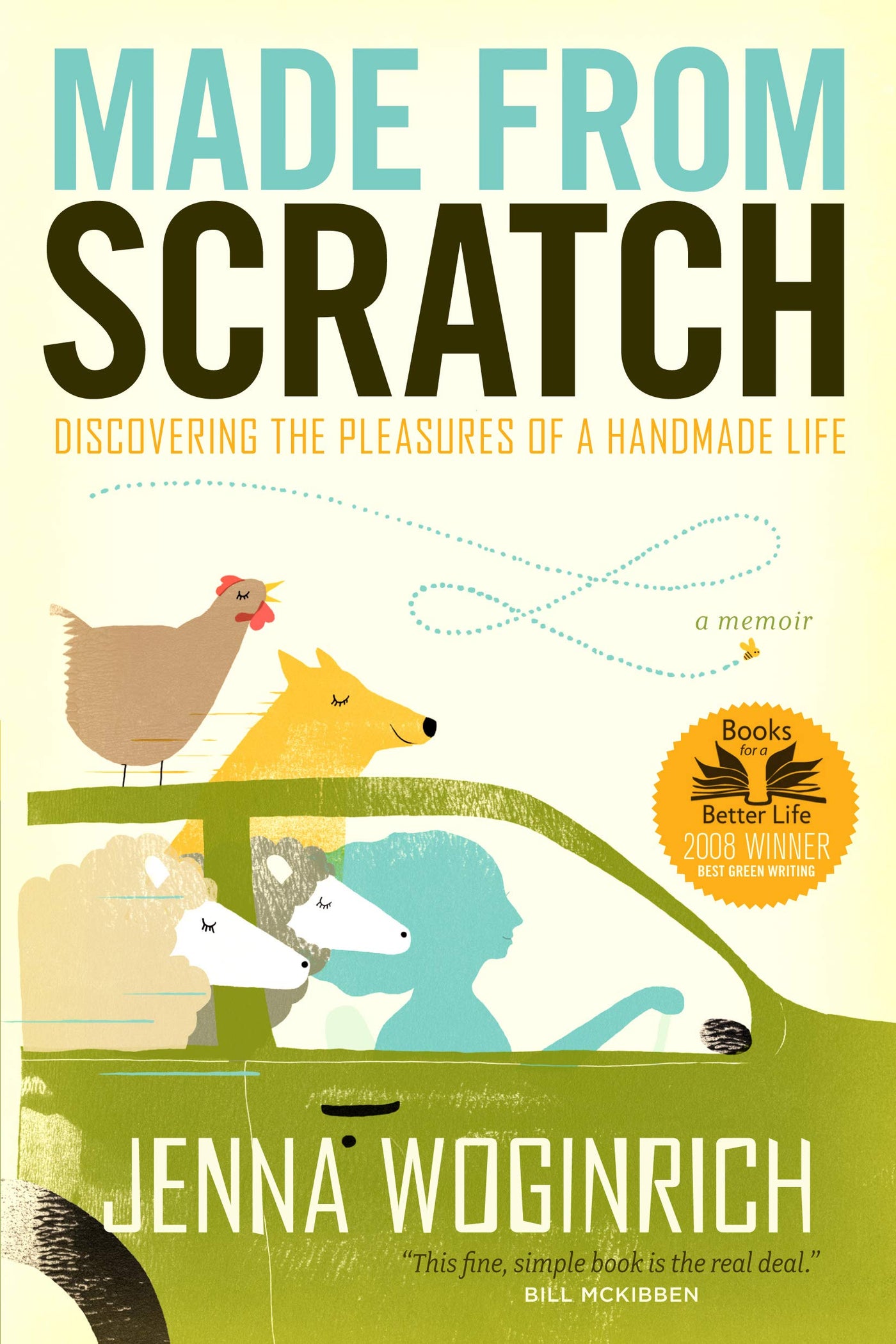 Made From Scratch:  Discovering the Pleasures of a Handmade Life
