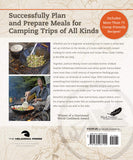 Camp Cooking in the Wild: The Black Feather Guide to Eating Well in the Great Outdoors