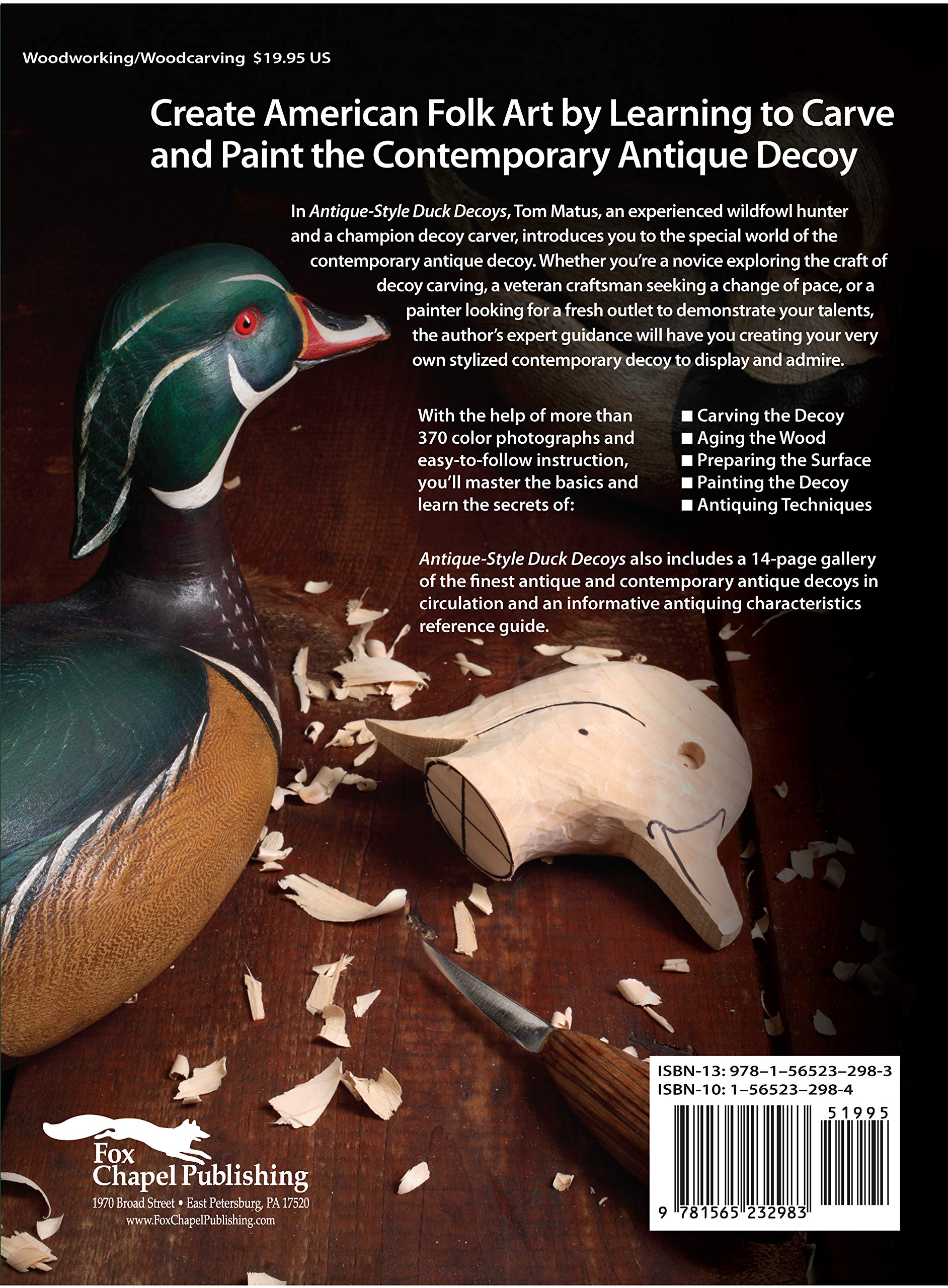 Antique-Style Duck Decoys: Contemporary Techniques to Carve and Paint in the Folk Art Tradition