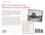 Barns: A Close-Up Look (Built in America): A Tour of America's Iconic Architecture Through Historic Photos and Detailed Drawings