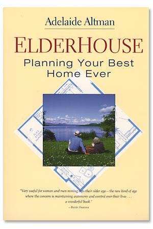 Elderhouse: Planning Your Best Home Ever