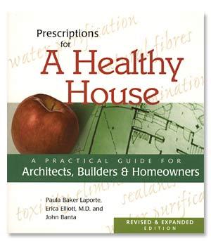 Prescriptions for A Healthy House