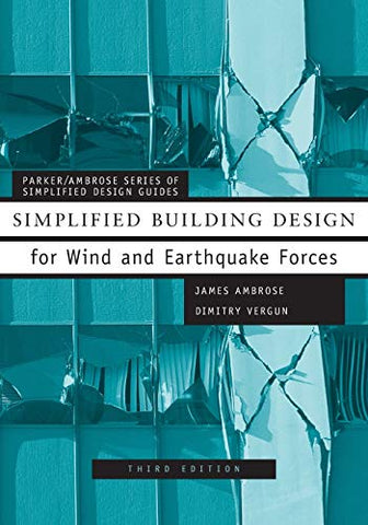 Simplified Building Design for Wind and Earthquake Forces Third Edition