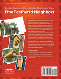 Bird-Friendly Nest Boxes & Feeders: 12 Easy-to-Build Designs that Attract Birds to Your Yard (Fox Chapel Publishing) Projects and Advice for Creating the Perfect Backyard Environment to Welcome Birds