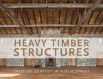 Heavy Timber Structures: Creating Comfort in Public Spaces