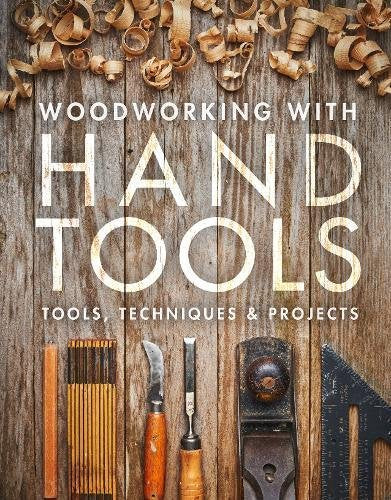 Woodworking With Hand Tools