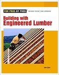 Building With Engineered Lumber