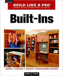 Built-Ins: Build Like a Pro, Expert Advice From Start to Finish