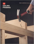 Ceiling Framing: Basic Carpentry Skills