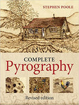 Complete Pyrography Revised Edition