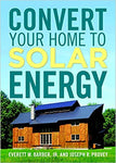 Convert Your Home to Solar Energy