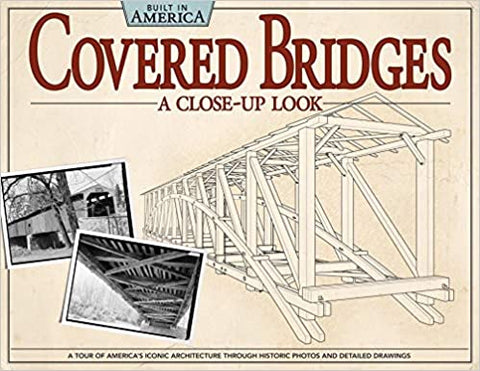 Covered Bridges: A Close-Up Look