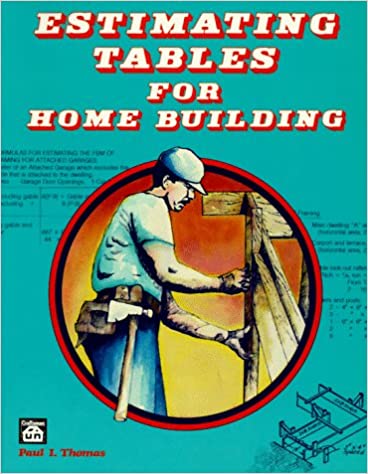 Estimating Tables for Home Building