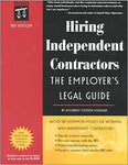 Hiring Independent Contractors: The Employer's Legal Guide