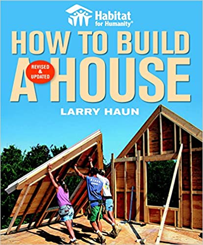 How to Build a House Revised & Updated