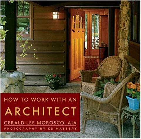 How to Work With an Architect