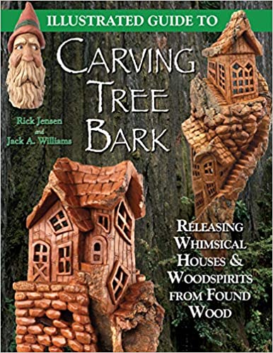 Illustrated Guide to Carving Tree Bark: Releasing Whimsical Houses and Woodspirits from Found Wood