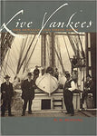 Live Yankees: The Sewalls and Their Ships