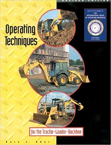 Operating Techniques for the Tractor-Loader-Backhoe