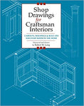 Shop Drawings for Craftsman Interiors