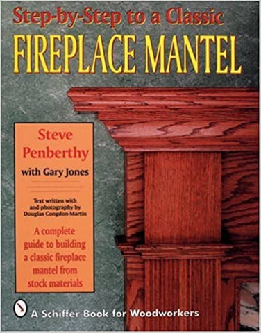 Step-by-Step to a Classic Fireplace Mantel