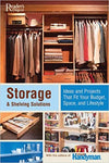 Storage & Shelving Solutions: Ideas and Projects That Fit Your Budget, Space, and Lifestyle
