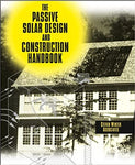 The Passive Solar Design and Construction Handbook