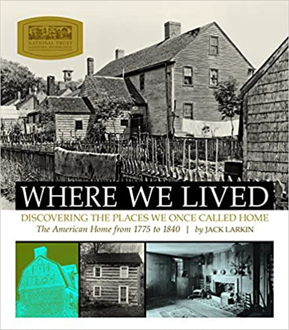 Where We Lived: Discovering the Places We Once Called Home