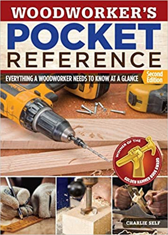 Woodworker's Pocket Reference: Everything a Woodworker Needs to Know at a Glance